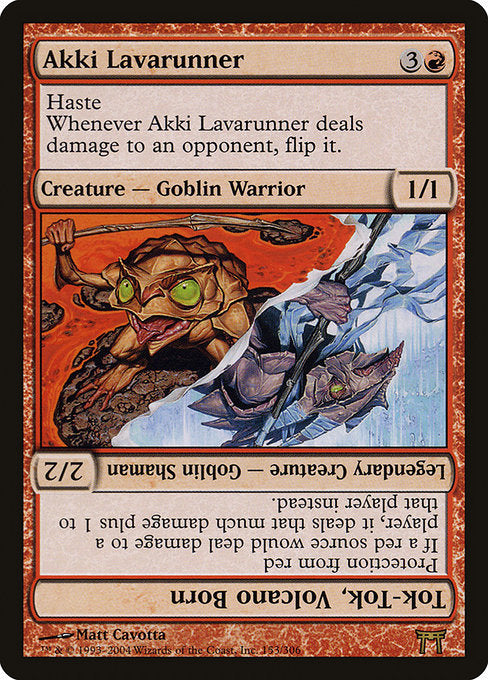 Akki Lavarunner // Tok-Tok, Volcano Born (CHK #153)