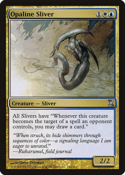 Opaline Sliver (TSP)