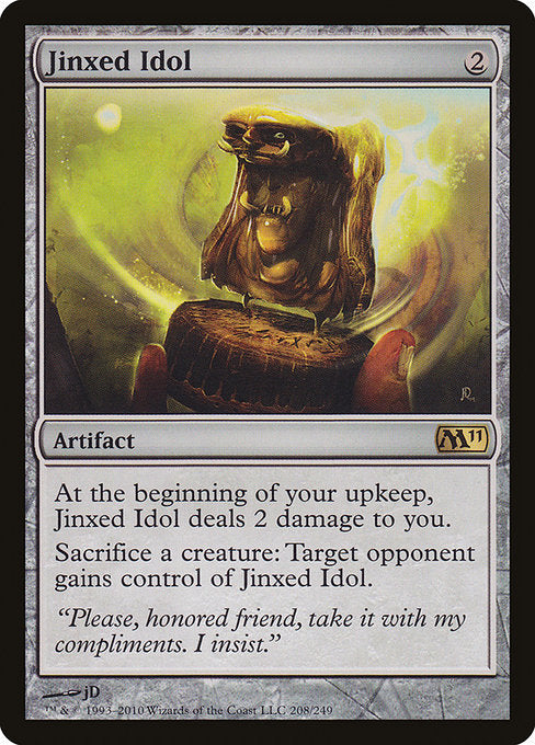 Jinxed Idol (M11 #208)