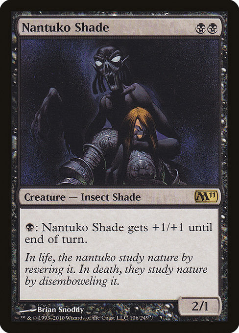 Nantuko Shade (M11 #106)