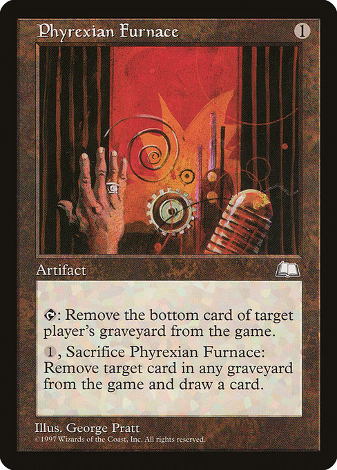 Phyrexian Furnace (WTH #155)